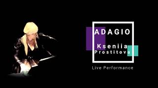Kseniia Prostitova | Adagio (Cover) - Live [Lara Fabian - Tribute]