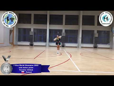 solo baton youth - I Vice World Champion 2022 - Yasmine Chihab
