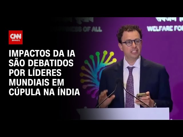 Impactos da IA são debatidos por líderes mundiais em Cúpula na Índia | CNN PRIME TIME