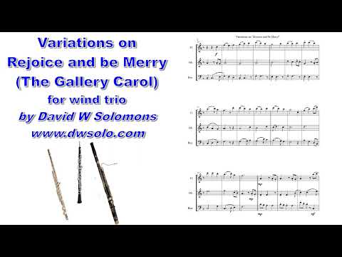 Variations on Rejoice and be merry (The Gallery Carol) for wind trio (flute, oboe and bassoon)