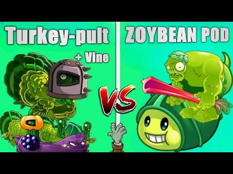 ZOYBEAN POD vs TURKEY PULT and vine - Who Will Win? - PvZ 2 Plant Vs Plant (Custom Level)