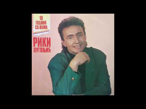 Riki Lugonjic - Caso moja (1994)