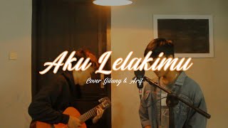 Download lagu VIRZHA - AKU LELAKIMU | Cover Gilang & Arif mp3 Download lagu VIRZHA - AKU LELAKIMU | Cover Gilang & Arif mp3