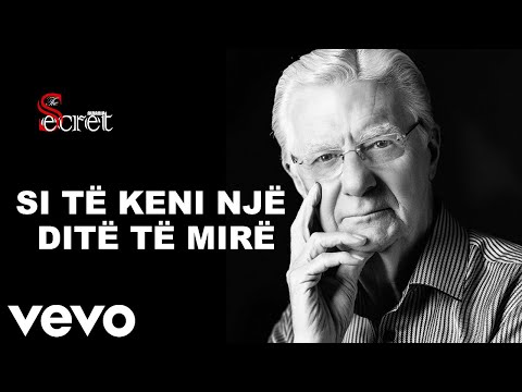 Bob Proctor - Si të keni një ditë të mirë - The Secret Albania