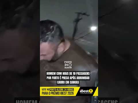 Homem com mais de 10 passagens por furto é preso após arrombar carro em Canoas
