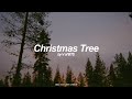 Christmas Tree | V (BTS - 방탄소년단) English Lyrics Christmas Tree | V (BTS - 방탄소년단) English Lyrics