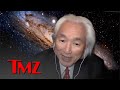 'Ancient Aliens' Dr. Kaku Says New UFOs a Sign of Highly Advanced Aliens, Possibly | TMZ