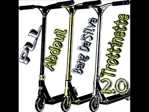 PLL X ABDOUL X Dj SEBB''Trottinette''VRS Remix 2 0 2K19