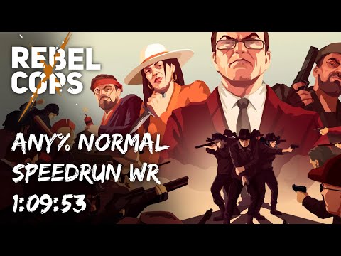 Rebel Cops Any% Normal Speedrun in 1:09:53 (Default Team Glitch)