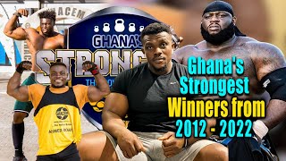 Ghana's Strongest Winners from 2012 to 2022