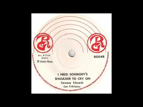 Fermena Edwards - I Need Sombody's Shoulder To Cry On        MRRH