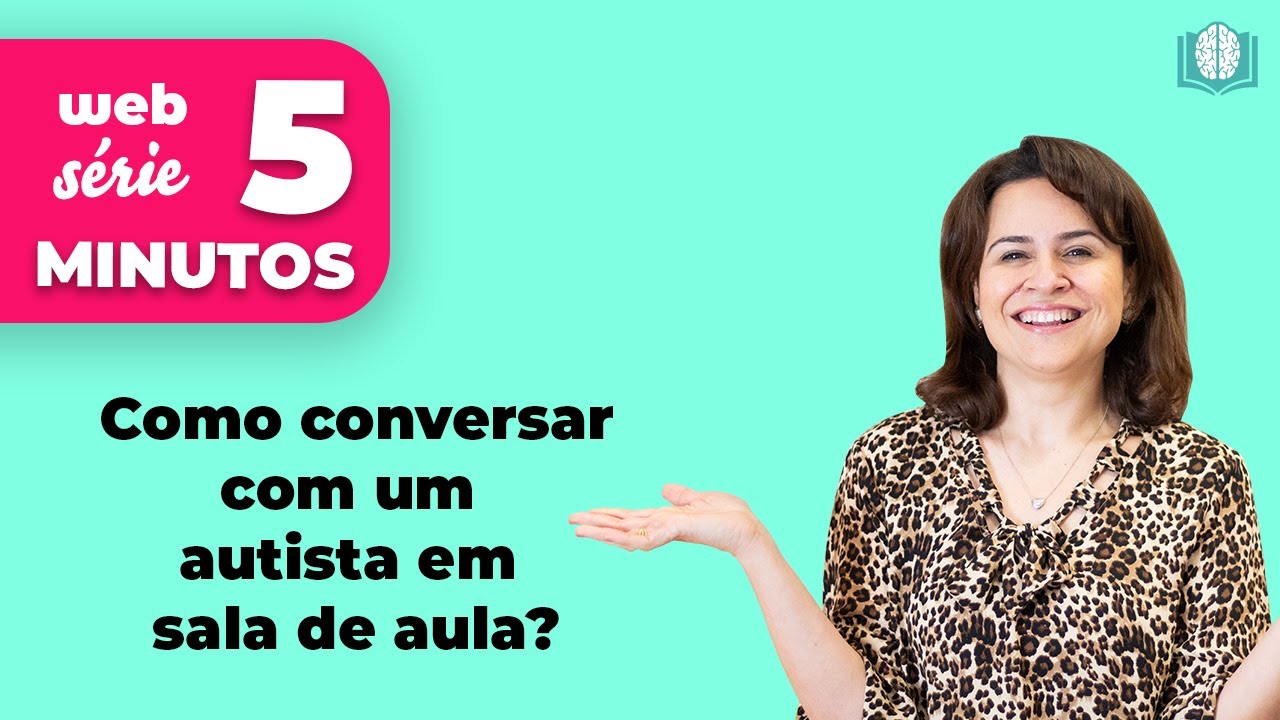 Como conversar com um autista em sala de aula? | 5 Minutos