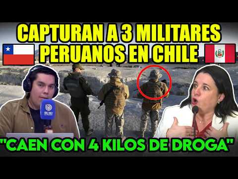 ¡VERGÜENZA MUNDIAL! Capturan a 3 militares peruanos con droga en Chile 🇵🇪🇨🇱"