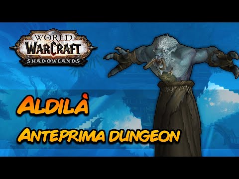 DE OTHER SIDE: Anteprima dungeon Shadowlands