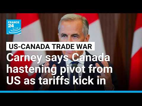 Canada will move faster from US reliance as tariffs take effect and Trump response looms