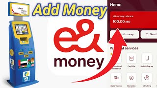 Etisalat e& Money app ko paise Kaise add kare ? How to Add money in E& Money app with kiosk machine