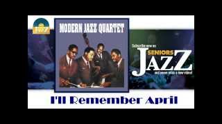 Modern Jazz Quartet - I'll Remember April (HD) Officiel Seniors Jazz