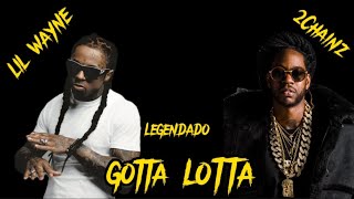 2 Chainz - Gotta Lotta ft. Lil Wayne  Legendado
