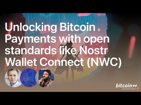 Unlocking Bitcoin Payments with open standards like Nostr Wallet Connect - Moritz, ek, Evan Kaloudis video thumbnail