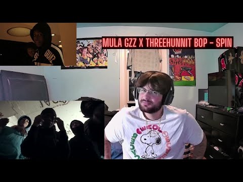 Mula Gzz x Threehunnit Bop - Spin (REACTION)