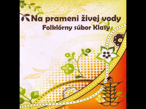 Kysáč - Na prameni živej vody ... FS  KLASY --- CD - 1   2013