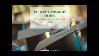 Standardized Testing for College Admissions