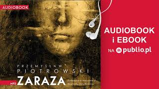 Zaraza. Przemysław Piotrowski. Audiobook PL