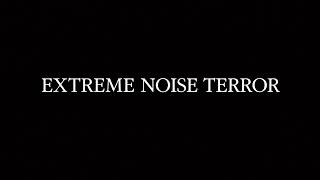 Extreme Noise Terror - Innocence To Ignorance