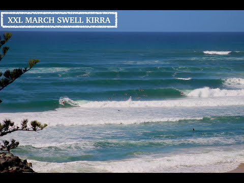 KIRRA SURF XXL MARCH SWELL 8 10 FOOT WAVES - YOU GOTTA WATCH THIS (LIFE IN THE WAVE)