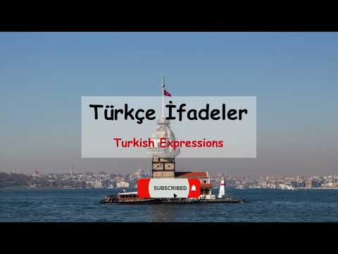 Most Common Turkish Expressions | Must Know Turkish Daily Phrases