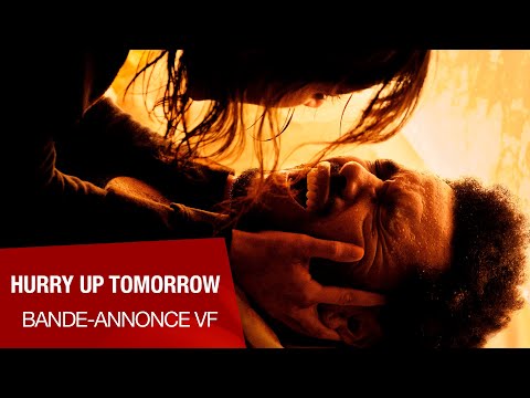 HURRY UP TOMORROW - Bande-annonce VF