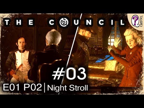 The Council. Full walkthrough || E01P02. Night Stroll. No commentary.