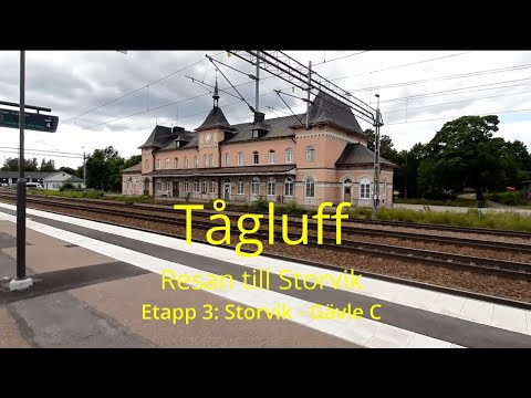 2021-07-20 TÅGLUFF - Resan till Storvik Del 3 - Storvik - Gävle C