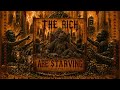 THE RICH ARE STARVING