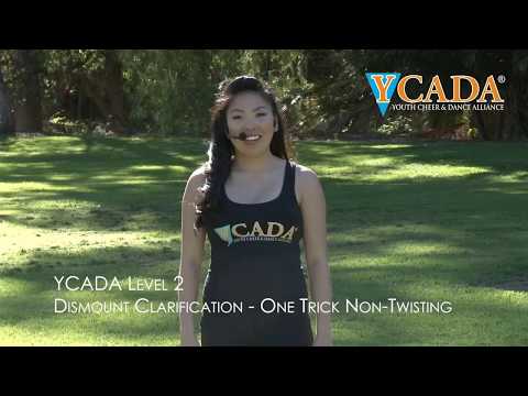 YCADA Cheer - Rules Interpretation - (Level 2) Dismount One Trick Non Twisting