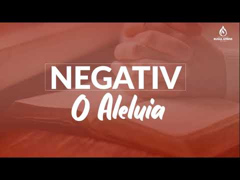 O ALELUIA (Cezar Marin & Marius Lupu) NEGATIV
