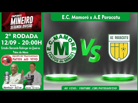 E.C Mamoré x A.E Paracatu - 3ª Rodada - Campeonato Mineiro 2ªDivisão
