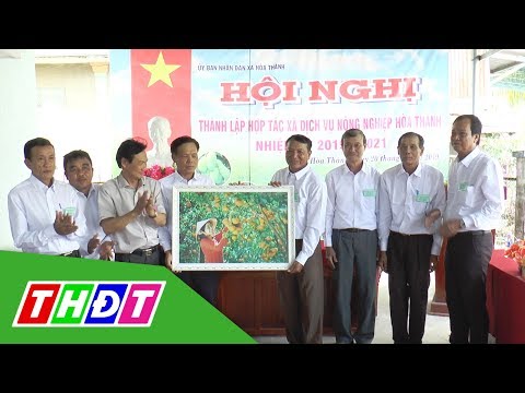 , title : 'Thành lập HTX Dịch vụ nông nghiệp Hòa Thành | THDT'