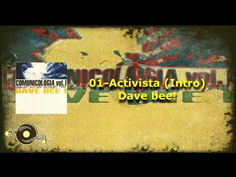 01. Activista (Intro) - Dave bee!