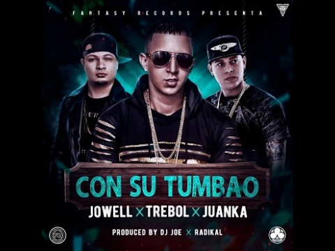 Con Su Tumbao -  Trebol Clan ft Juanka El Problematik X Jowell (Official Audio)