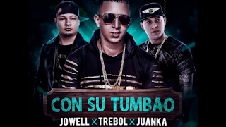 Con Su Tumbao -  Trebol Clan ft Juanka El Problematik X Jowell (Official Audio)