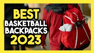 Top 7 Best Basketball Backpacks In 2023