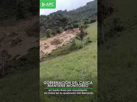 La Gobernación del Cauca mantiene monitoreo permanente en el municipio de Santa Rosa