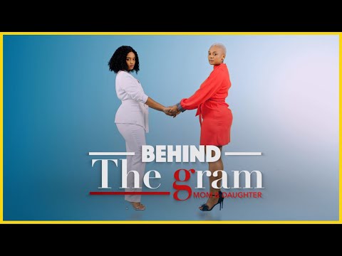 BEHIND THE GRAM EP 7:  MAISHA YA KAJALA NA PAULA