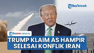 Trump Klaim Kemenangan Cepat & Luar Biasa di Medan Perang Iran, Tujuan Strategis Hampir Tercapai