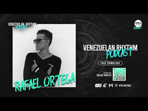 TECH HOUSE VENEZUELA MIX 2021 - RAFAEL ORTEGA - PODCAST: VENEZUELAN RHYTHM #006 #AFRO #TECH #HOUSE