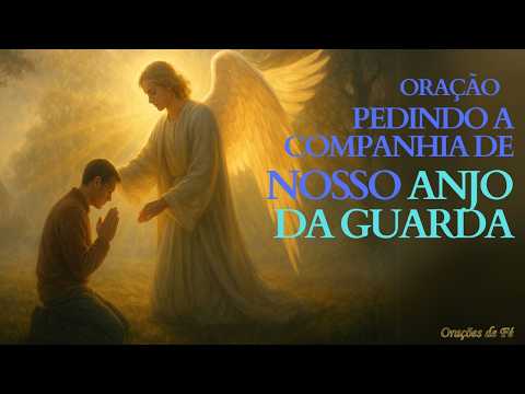 Prayer asking for the company of Our Guardian Angel