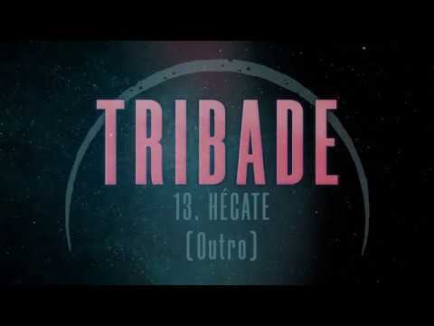 TRIBADE - Hécate (Las Desheredadas 2019) [Prod. Josh186]