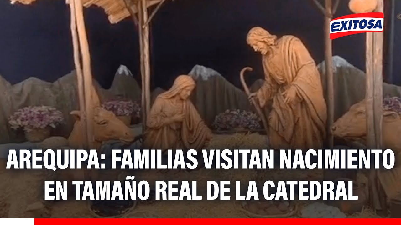 🔴🔵 Arequipa: Familias visitan nacimiento en tamaño real de la Catedral