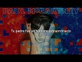 The Pound Is Sinking - Paul McCartney (Subtiulada al Español)